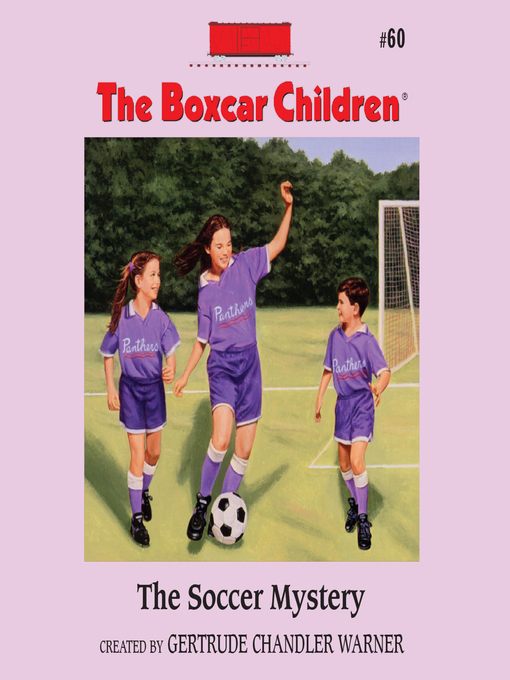 Title details for The Soccer Mystery by Gertrude Chandler Warner - Wait list